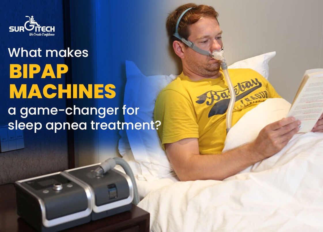 What Makes BiPAP Machines A Game-Changer For Sleep Apnea Treatment?