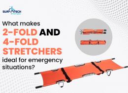 What Makes 2-Fold And 4-Fold Stretchers Ideal For Emergency Situations?